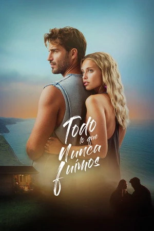 All That We Never Were 2026 Hindi - Spanish Dual Audio